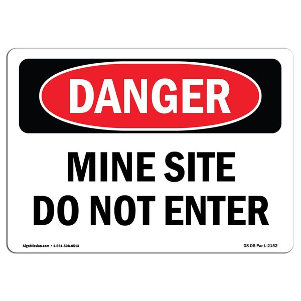 Safety Sign, OSHA Danger, 3.5" Height, 5" Width, Mine Site Do Not Enter, Landscape, 10PK